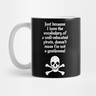 Talk Like a Gentleman Mug